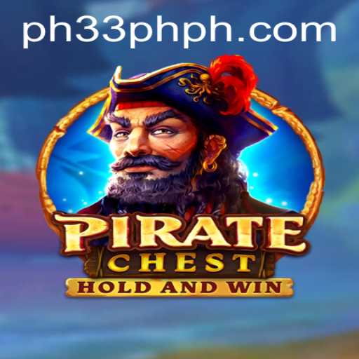 Discover the Thrilling World of PirateChest: Dive into Adventure with PH33